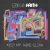 Stages in Faith - Keep My Name Clean - Single